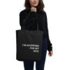 Eco Tote Bag - I'm shopping for my dog - Image 3